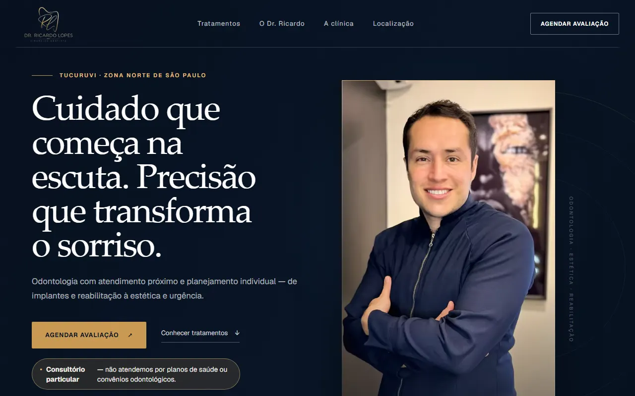 First screen of drricardolopes.com: headline "Cuidado que começa na escuta", photo of the dentist and a booking button